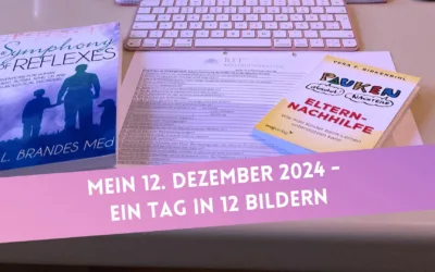 Mein 12. Dezember 2024 – ein Tag in 12 Bildern